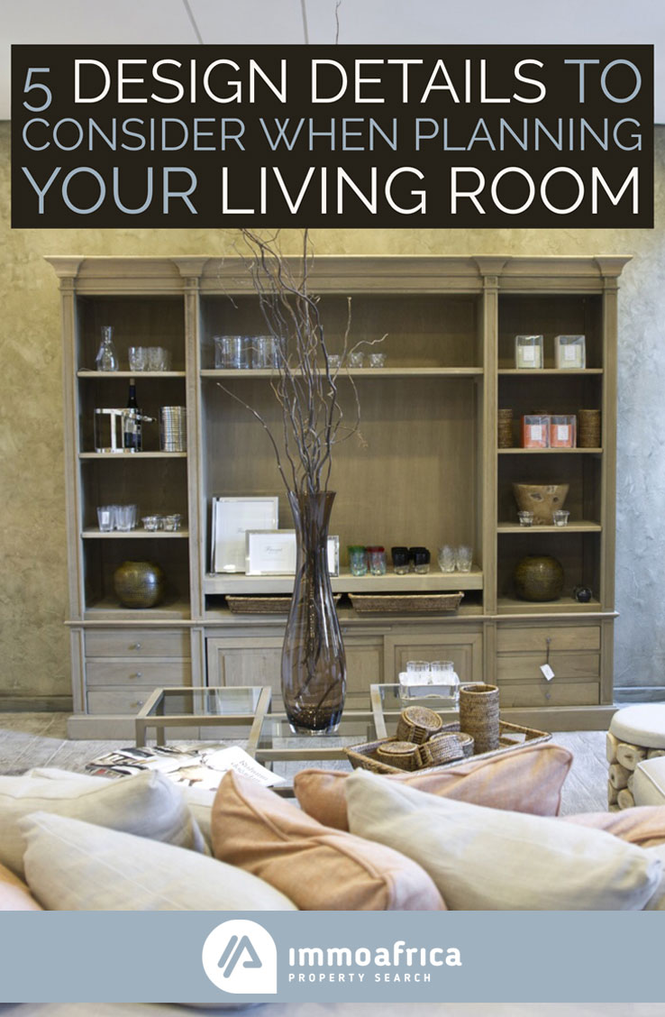 5 Design Details to Consider When Planning Your Living Room